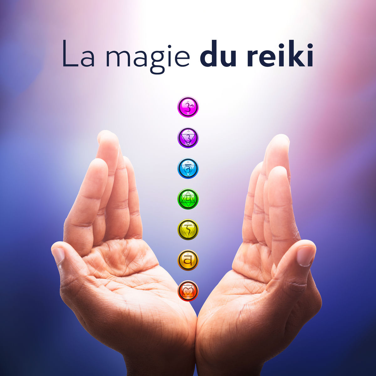 Album cover of La magie du reiki - Se guérir: Nettoyage, Guérison et équilibrage des chakras