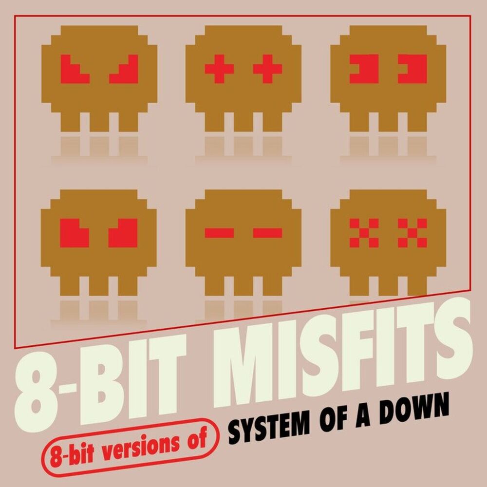 Picture of 8-Bit Versions of System of a Down