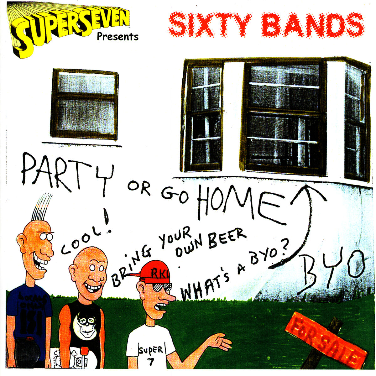 Album cover of Superseven Presents: Sixty Bands - Party or Go Home
