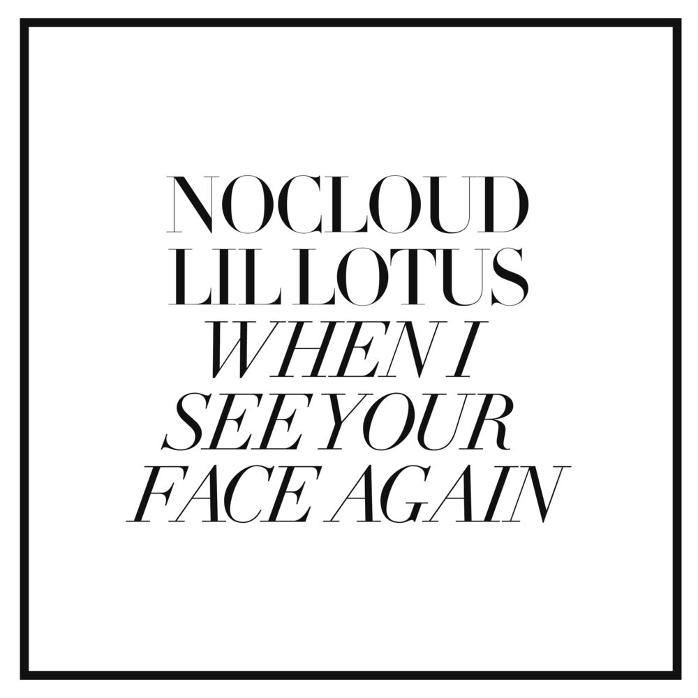 Picture of When I See Your Face Again (feat. Lil Lotus)