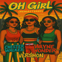 Oh Girl (Remastered)