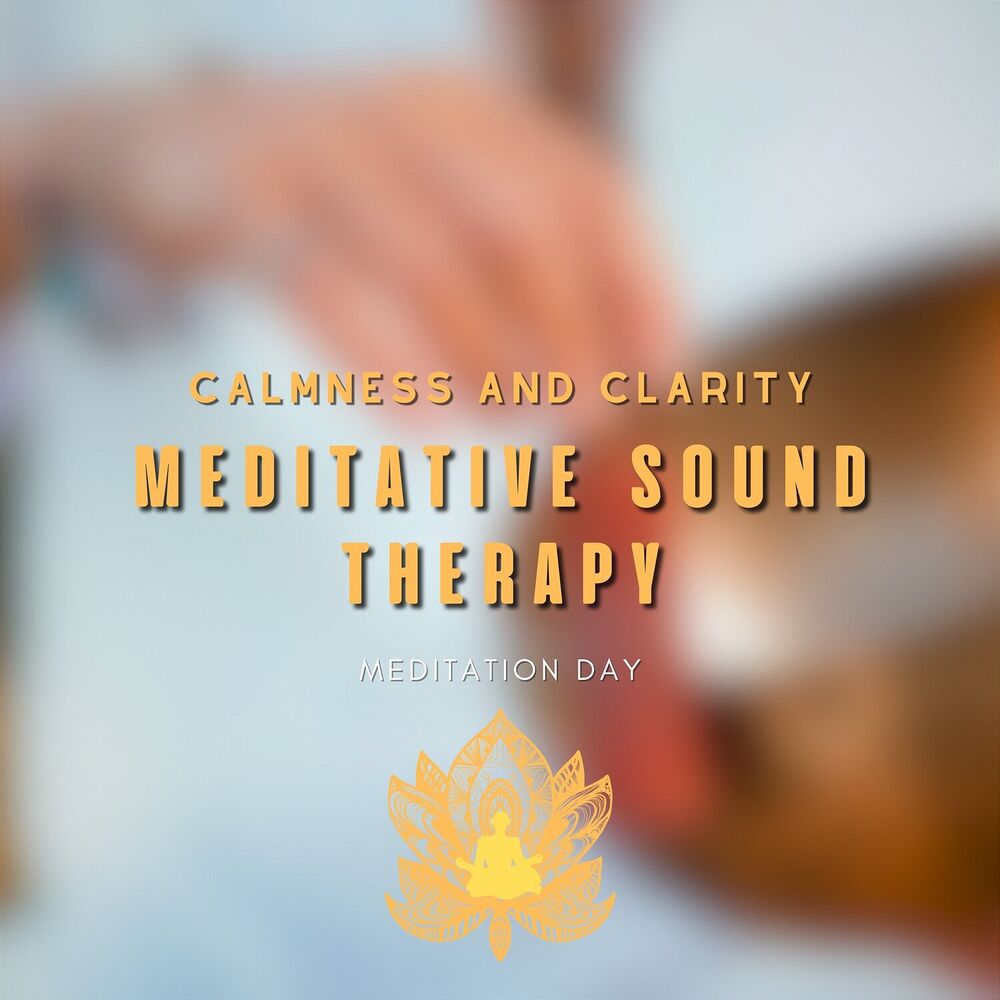 Picture of Calmness and Clarity - Meditative Sound Therapy, Harmonic Balance, Soothing Tibetan Bowls