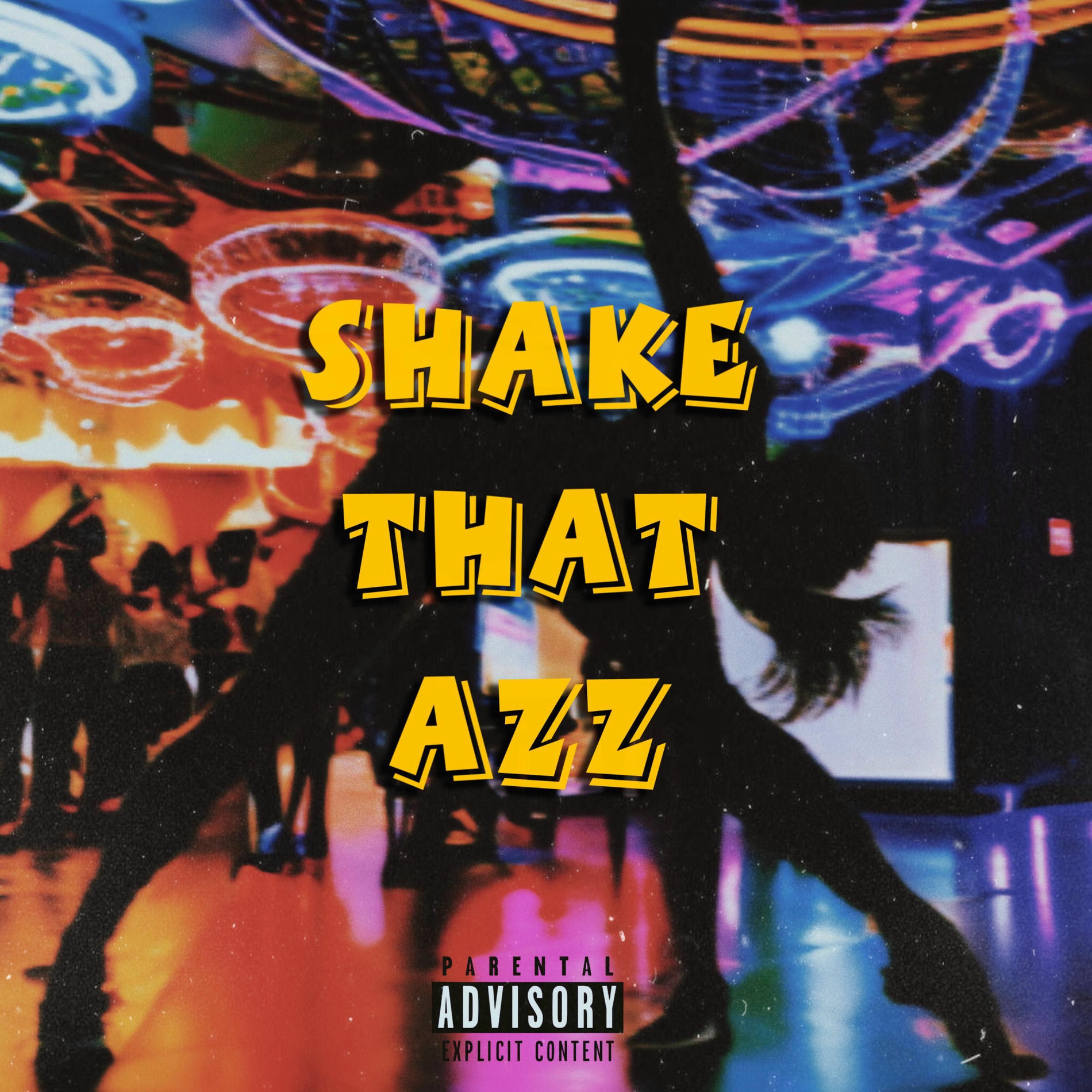 Album cover of Shake That Azz