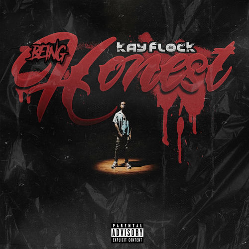 Kay Flock - Being Honest | Deezer