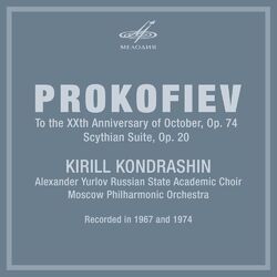 Cover of Prokofiev: Cantata for the 20th Anniversary of the October Revolution, Op. 74 & Scythian Suite, Op. 20