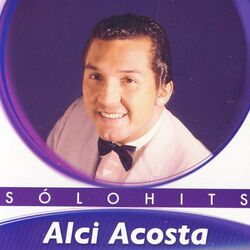 Cover of Solo Hits: Alci Acosta