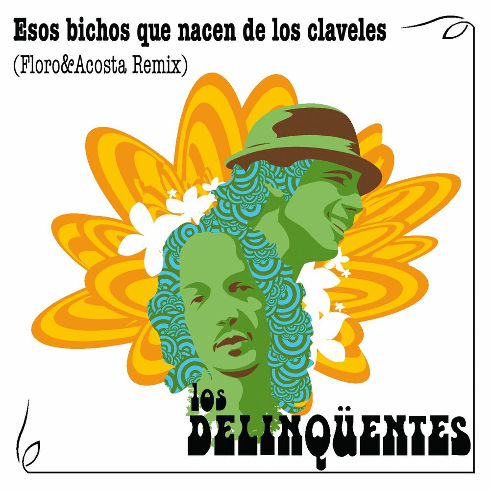 Picture of Esos Bichos Que Nacen De Los Claveles (Floro & Acosta Remix)