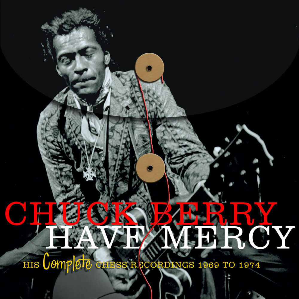 Have Mercy - His Complete Chess Recordings 1969 - 1974 album cover