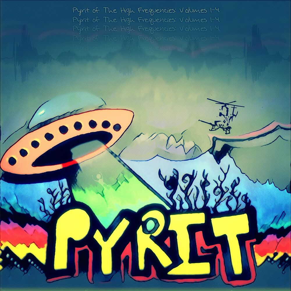 Picture of Pyrit of the High Frequencies: Volumes 1-4