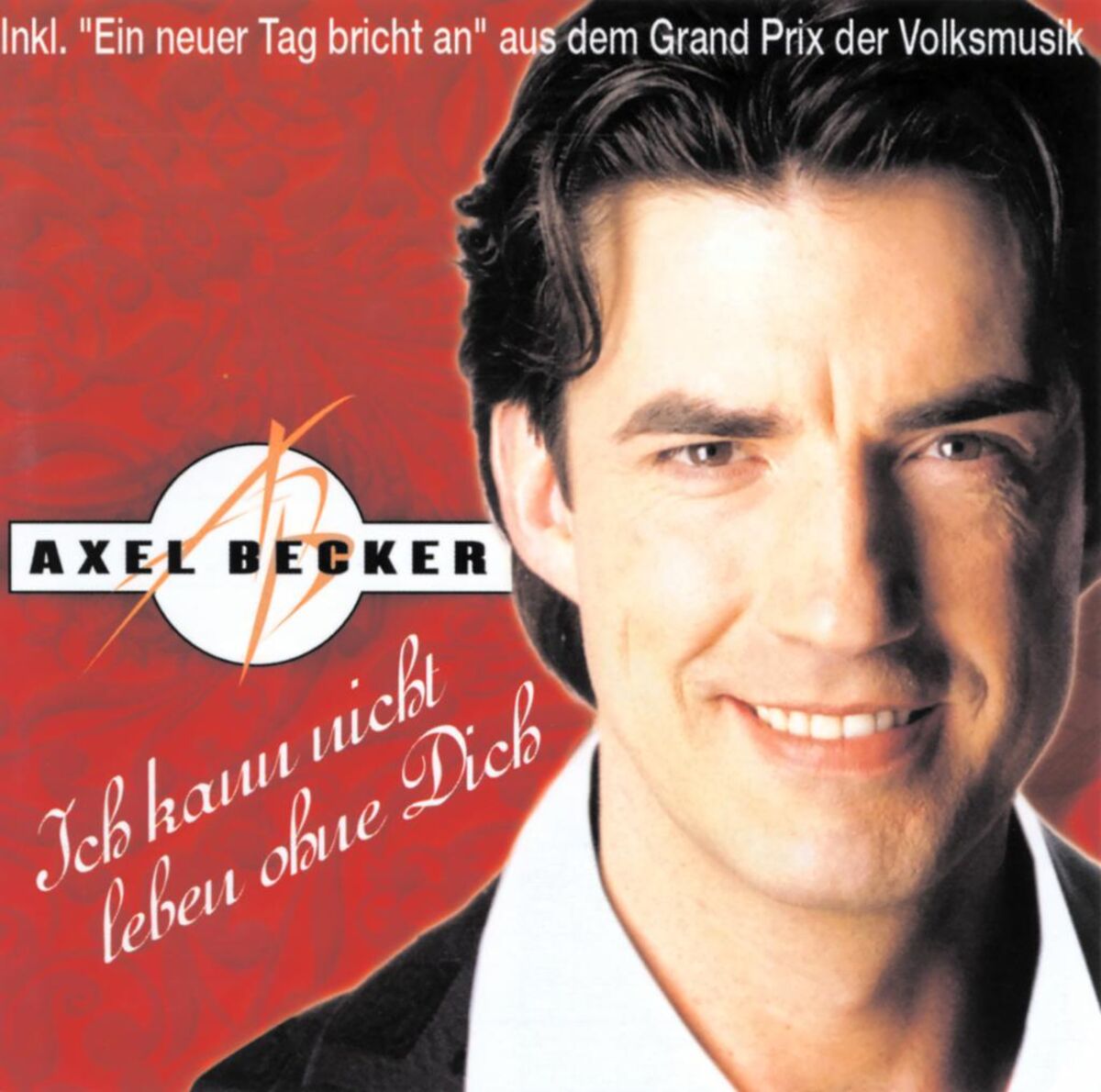 Album cover of Ich kann nicht leben ohne Dich
