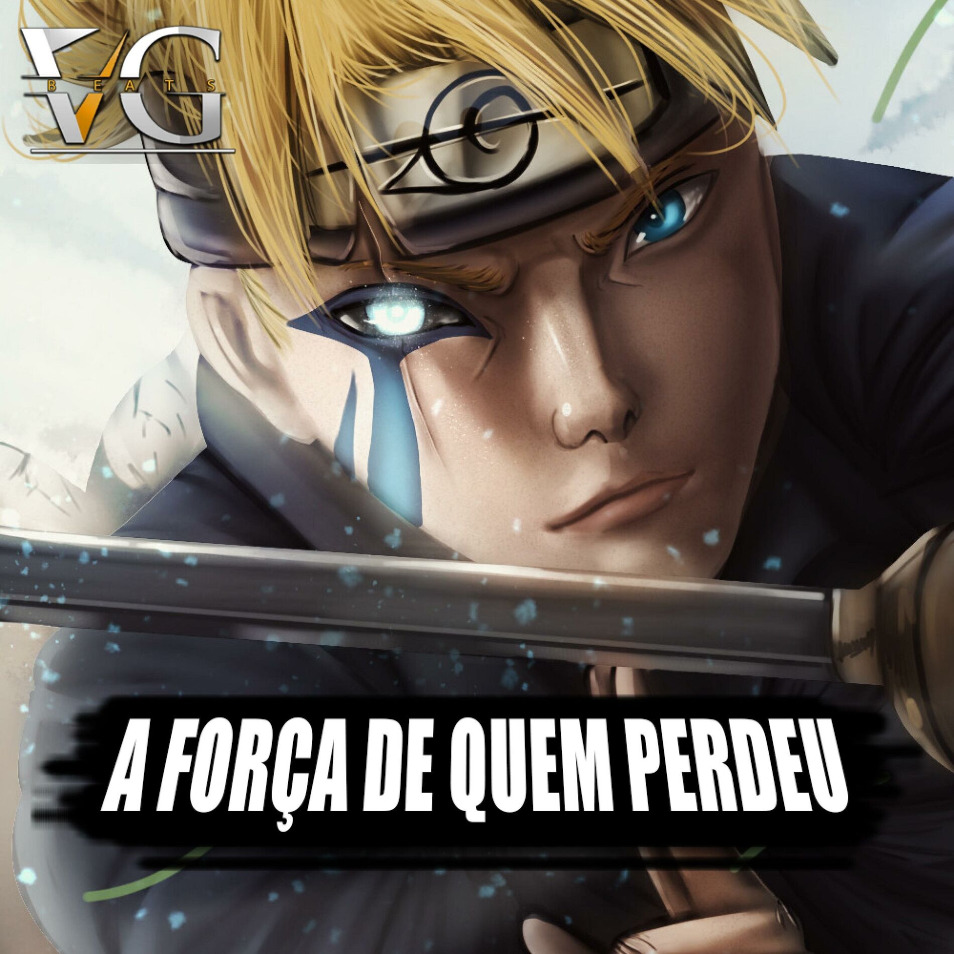 Album cover of Boruto - A Força De Quem Perdeu (Geek Music)