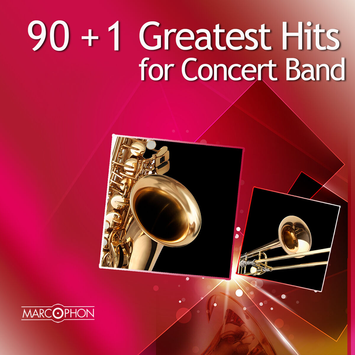 Album cover of 90+1 Greatest Hits for Concert Band