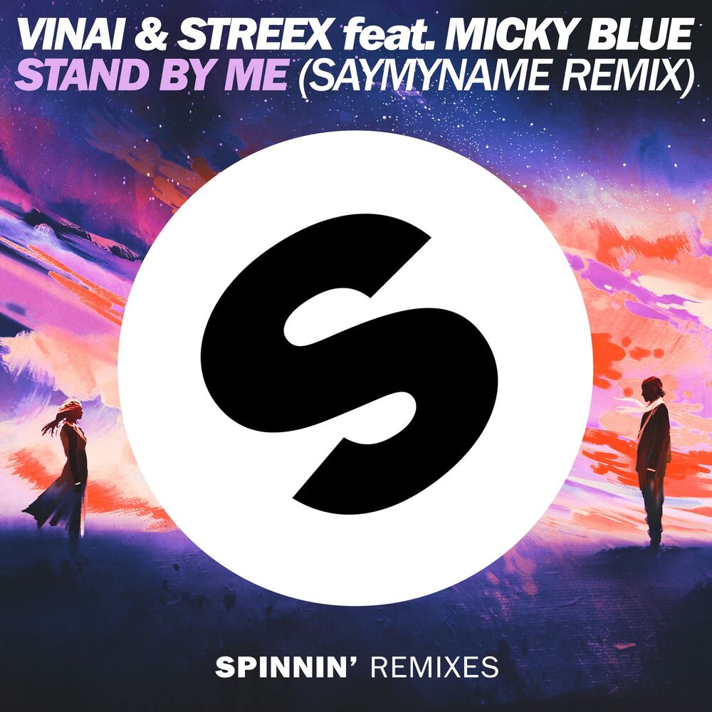 Picture of Stand By Me (feat. Micky Blue) (SAYMYNAME Remix)