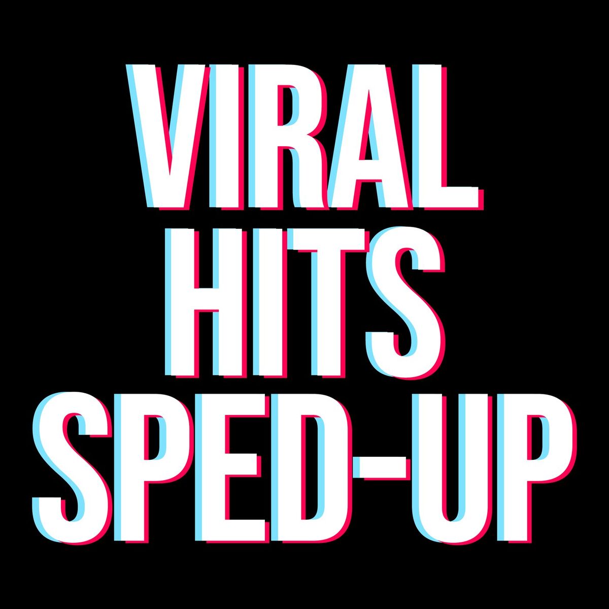 Album cover of Viral Hits (sped up)