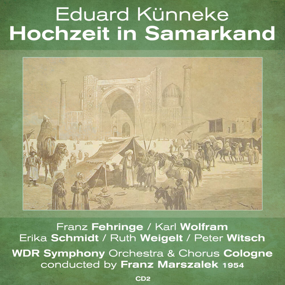 Picture of Künneke: Hochzeit in Samarkand - 1954, Vol. 2