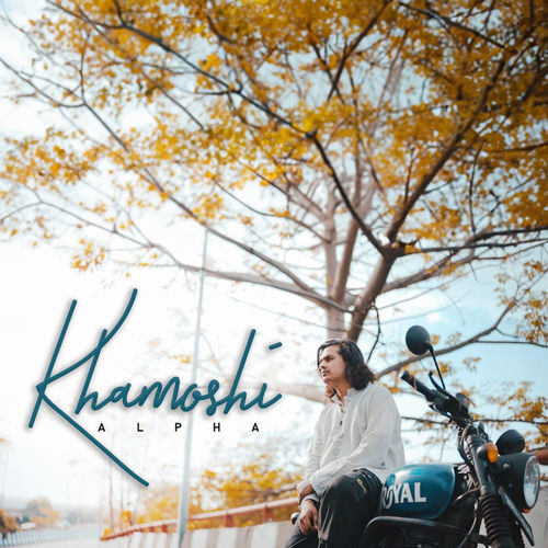 KHAMOSHI