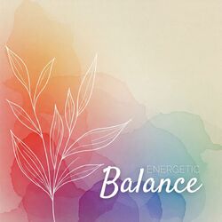 Cover of Energetic Balance: Awakening the Chakras, Vibrant Connections