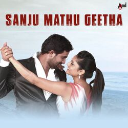 Cover of Sanju Mathu Geetha (From "Sanju Weds Geetha")