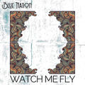 Watch Me Fly