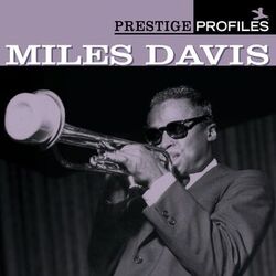 Cover of Prestige Profiles: Miles Davis