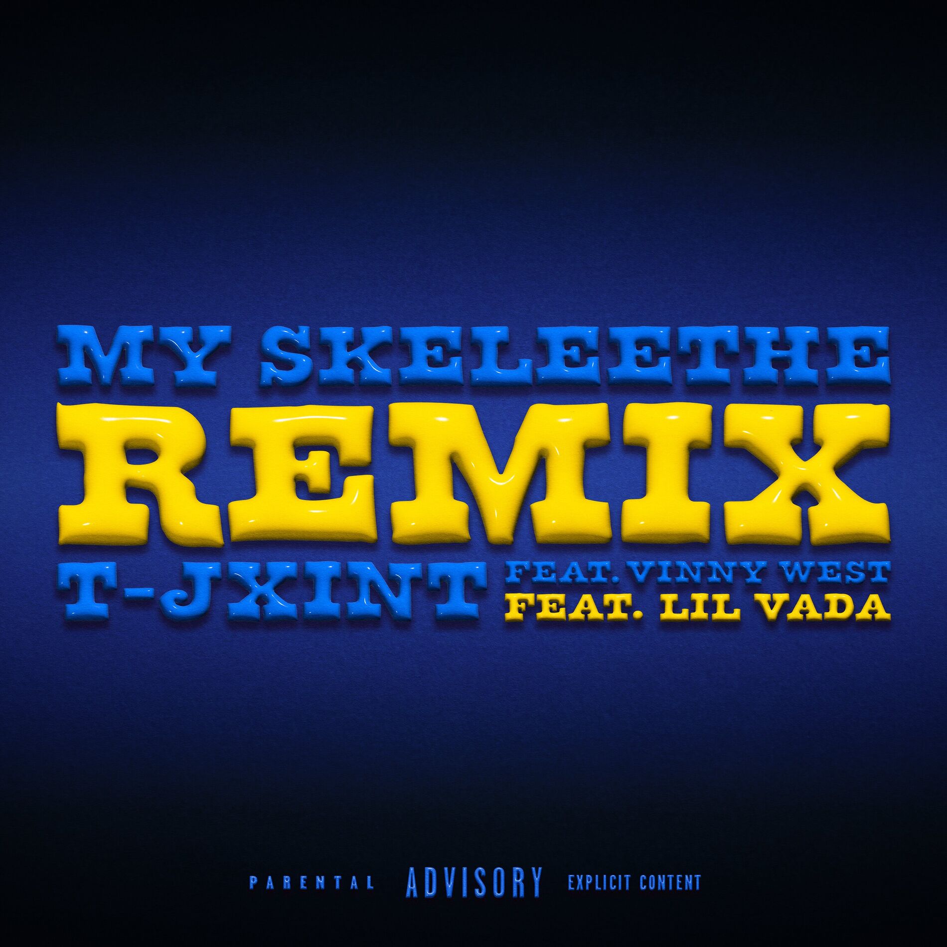 Album cover of My Skeleethe (Remix) [feat. Vinny West & Lil Vada]