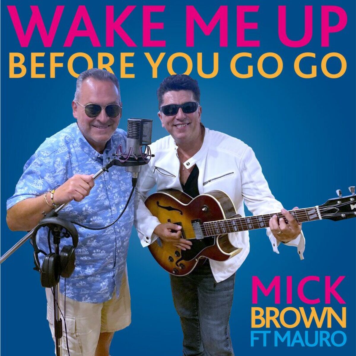 Album cover of Wake Me Up Before You Go Go