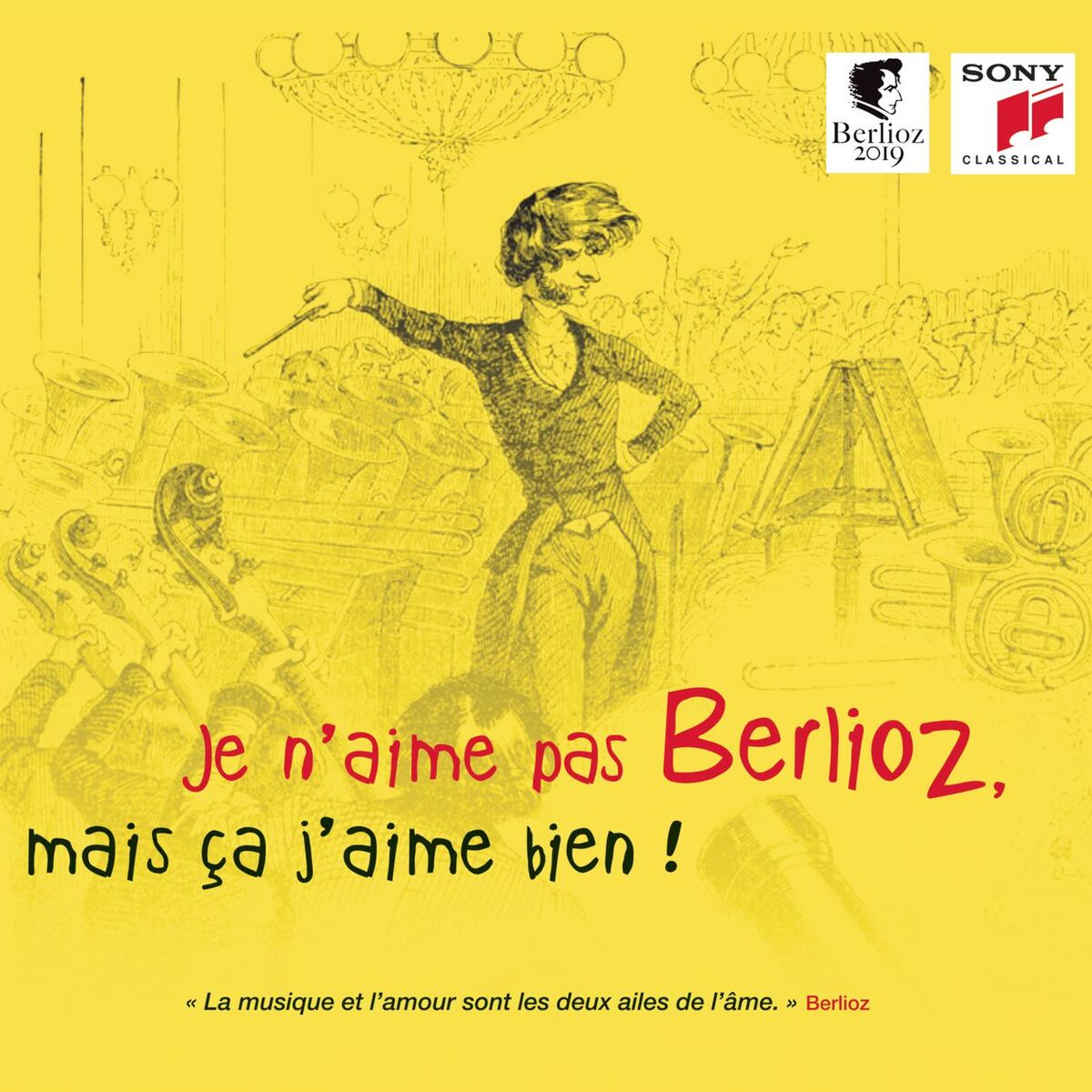 Album cover of Je n'aime pas Berlioz, mais ça j'aime bien !