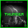 GABRY PONTE, LUM!X, PREZIOSO - THUNDER