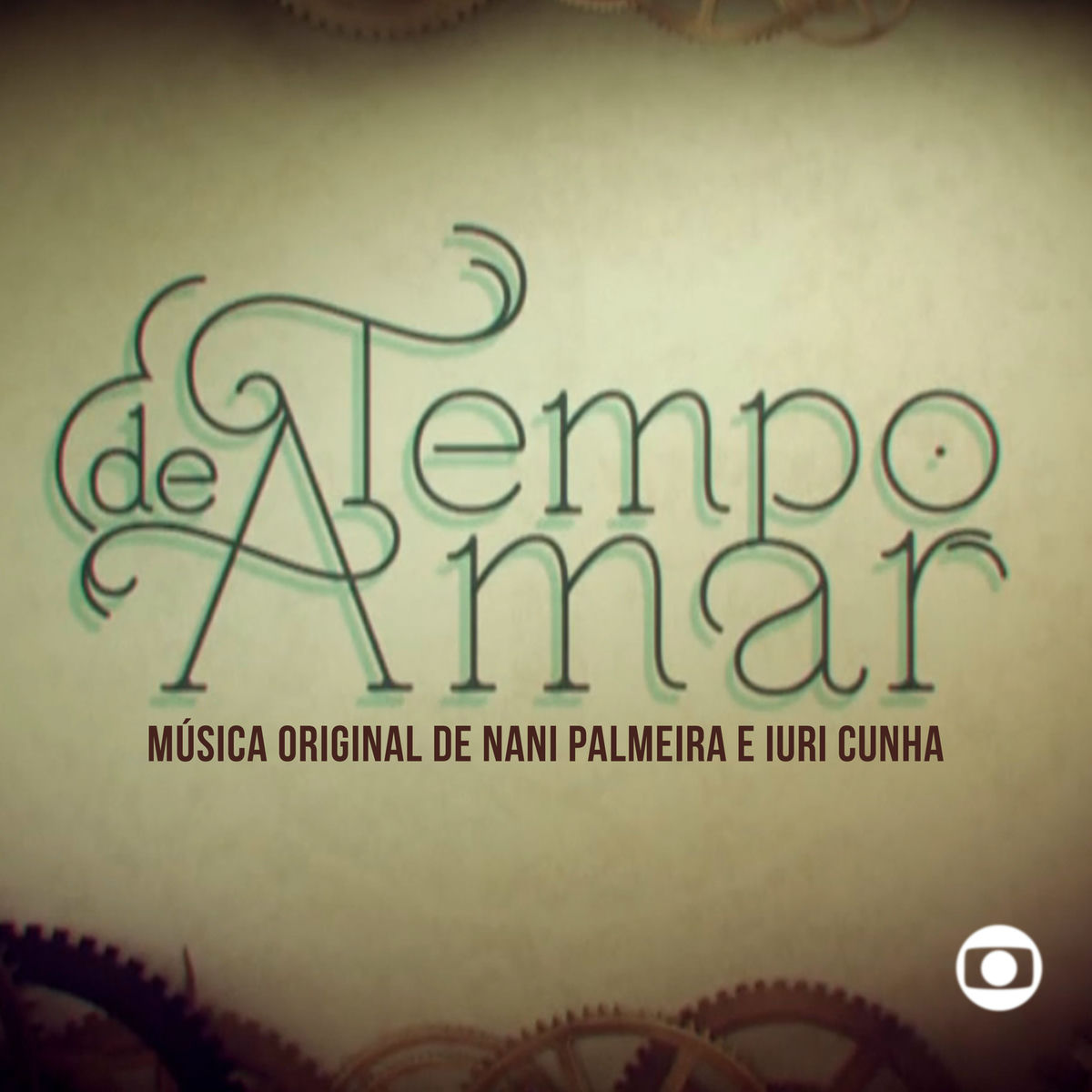 Album cover of Tempo de Amar (Música Original de Nani Palmeira e Iuri Cunha) [Music From The Original Tv Series]