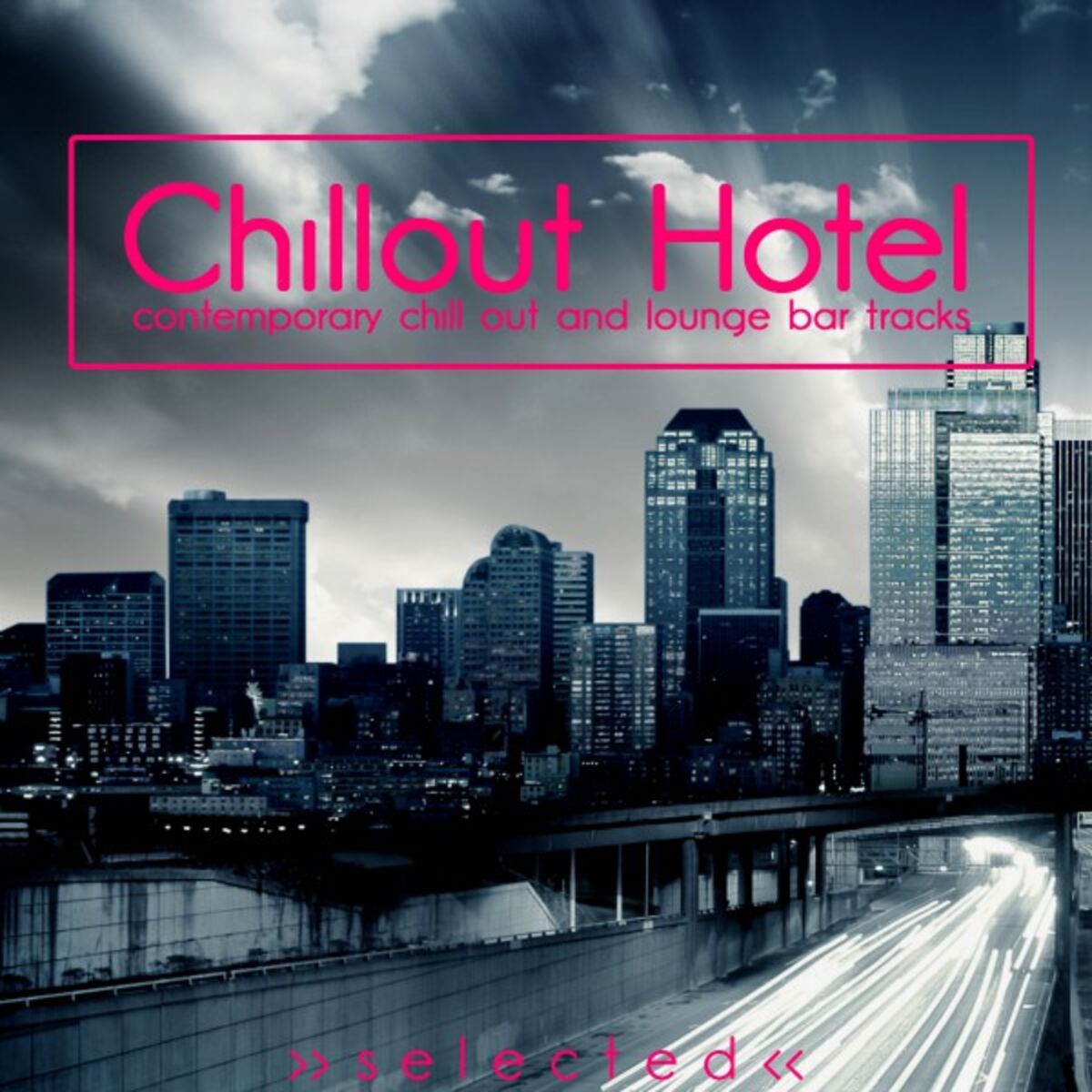 Album cover of Chillout Hotel (Contemporary Chillout and Lounge Bar Tracks)
