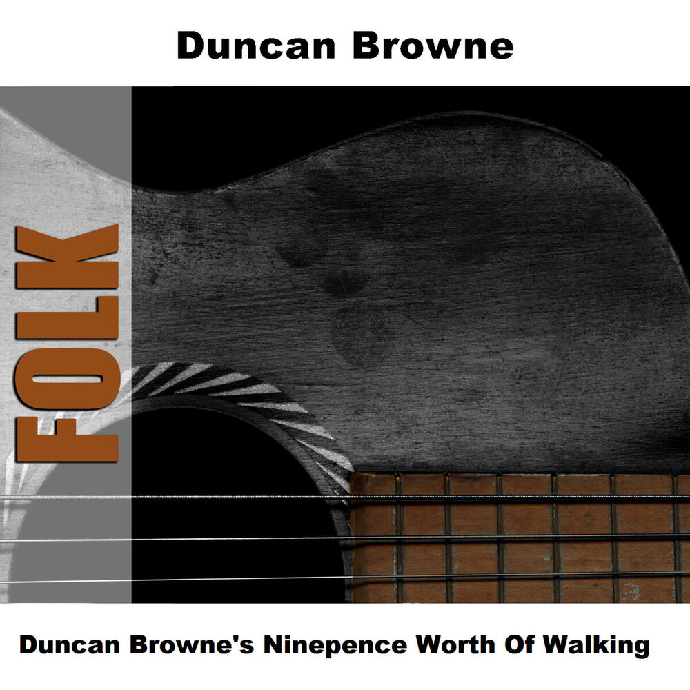 Picture of Duncan Browne's Ninepence Worth Of Walking