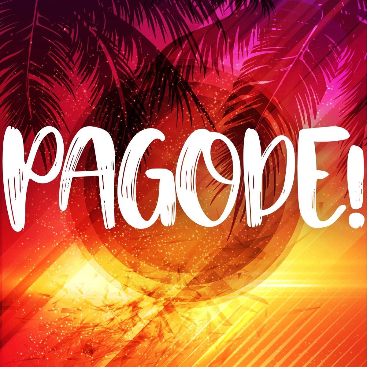 Album cover of PAGODE!