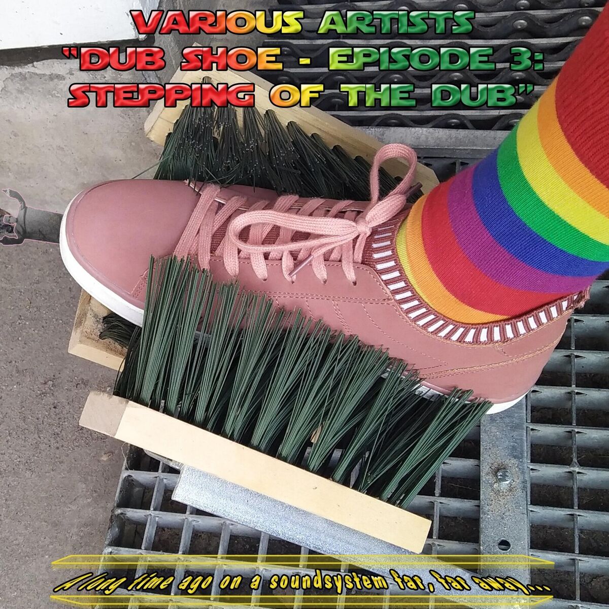 Album cover of Dub Shoe - Episode 3: Stepping of the Dub