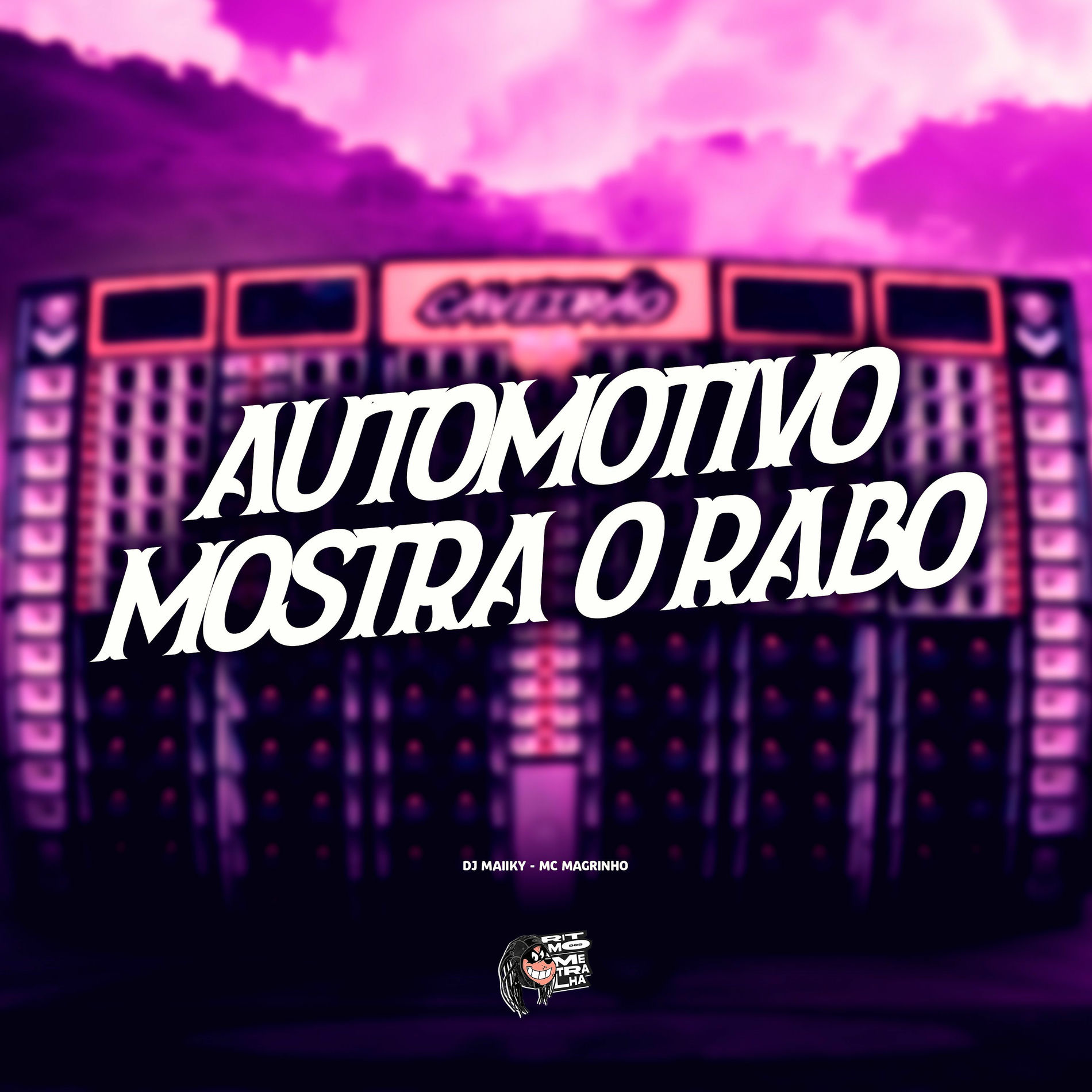 Album cover of Automotivo Mostra o Rabo