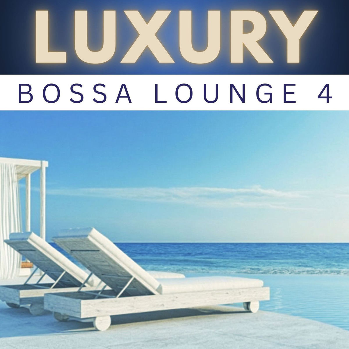 Album cover of Luxury Bossa Lounge 4
