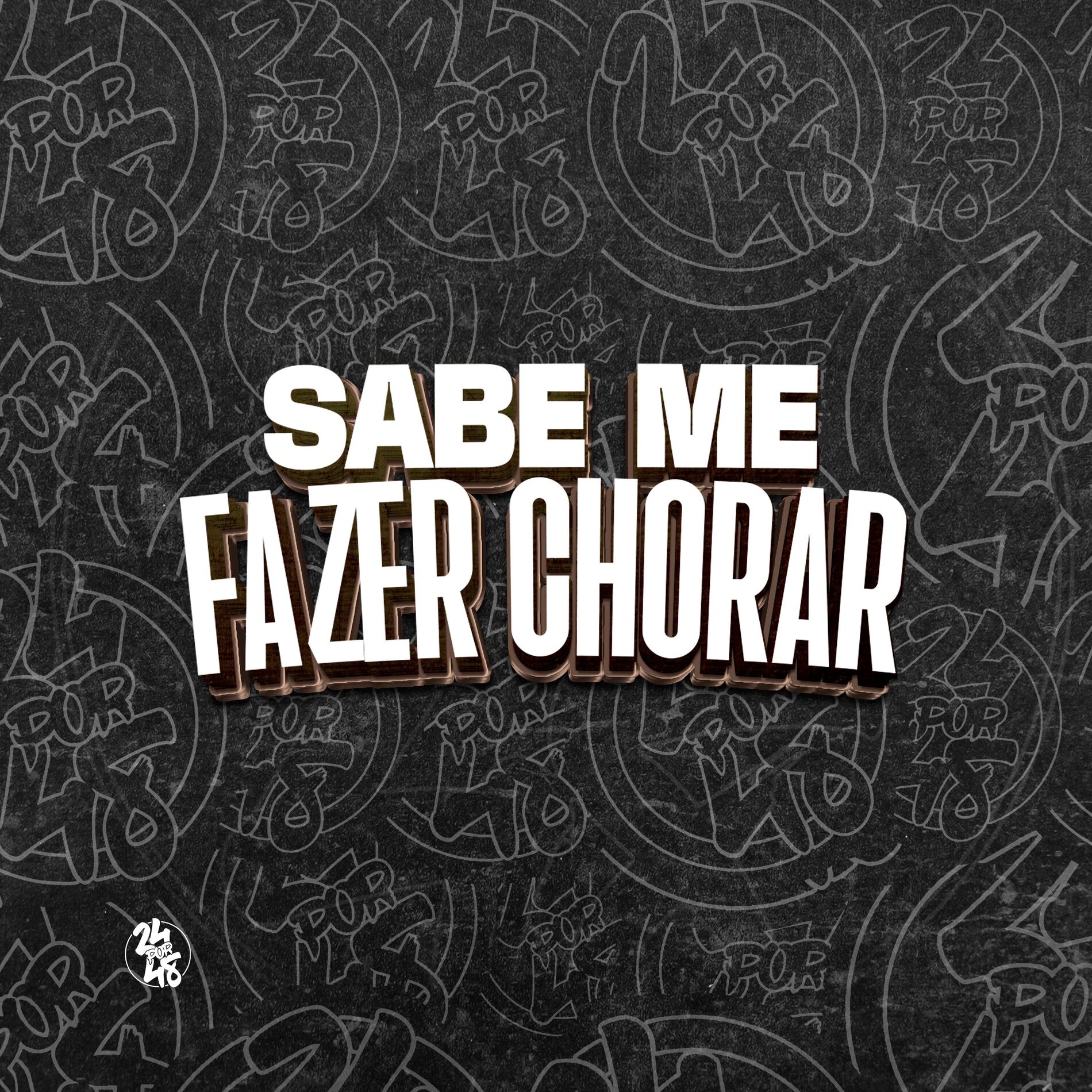 Album cover of Sabe Me Fazer Chorar
