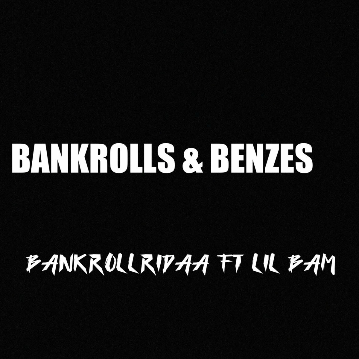 Album cover of Bankrolls & Benzes