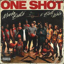 Cover of One Shot (feat. Blxst & Wale)