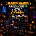 FABIOREGARD (I STILL REMAIN IN PAIN)