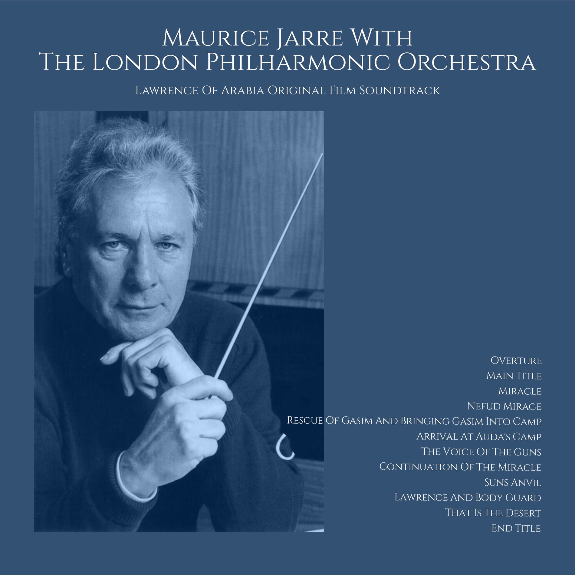 Maurice Jarre - Lawrence of Arabia Original Film Soundtrack | Deezer