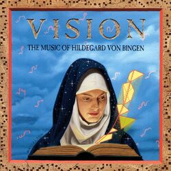 Cover of Vision / The Music Of Hildegard Von Bingen