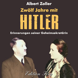Zwölf Jahre mit Hitler (Erinnerungen seiner Geheimsekretärin)
