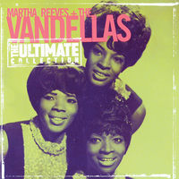 Martha Reeves & The Vandellas - The Ultimate Collection: Martha