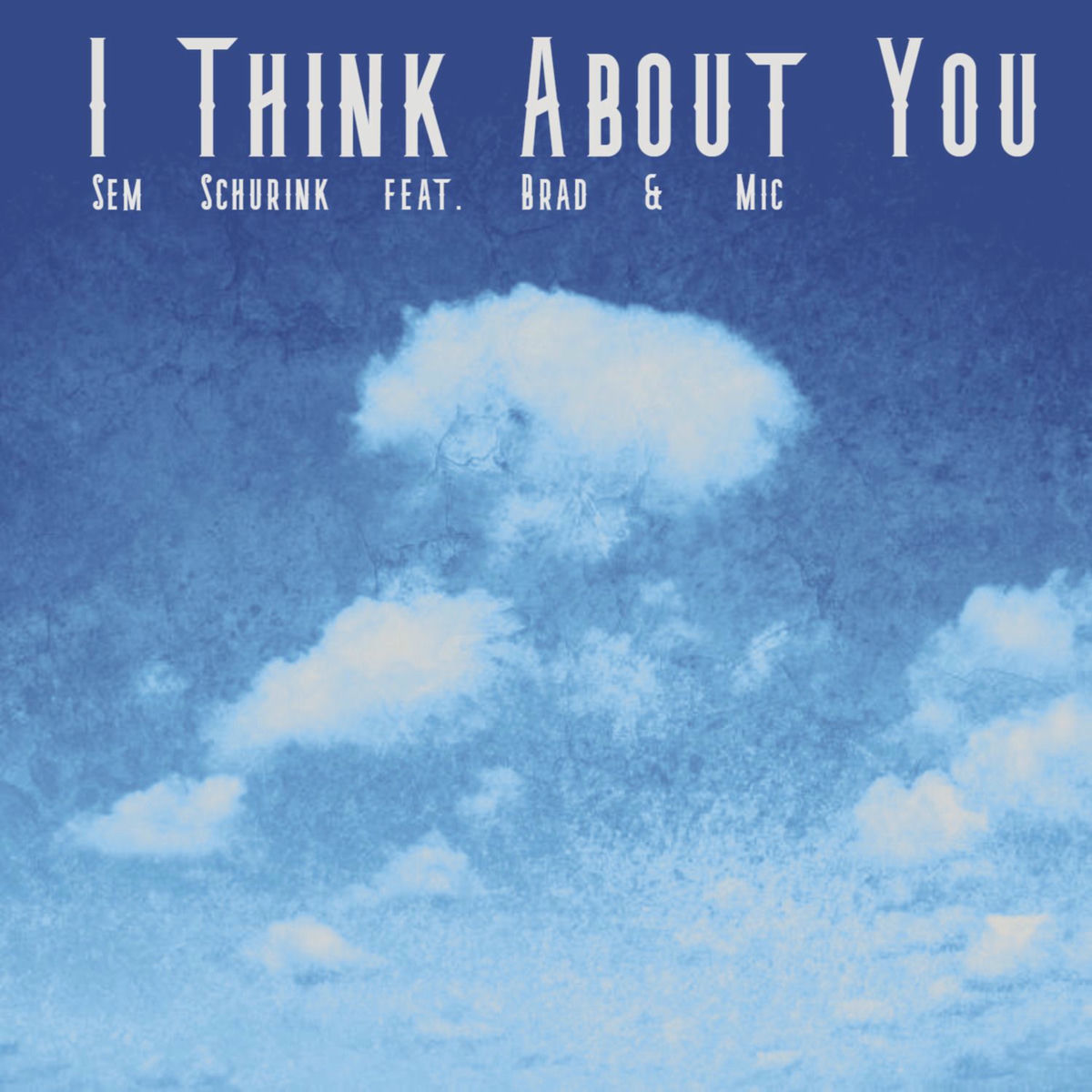 Album cover of I Think About You