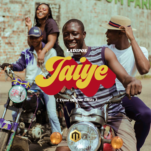 Jaiye (Time of My Life)
