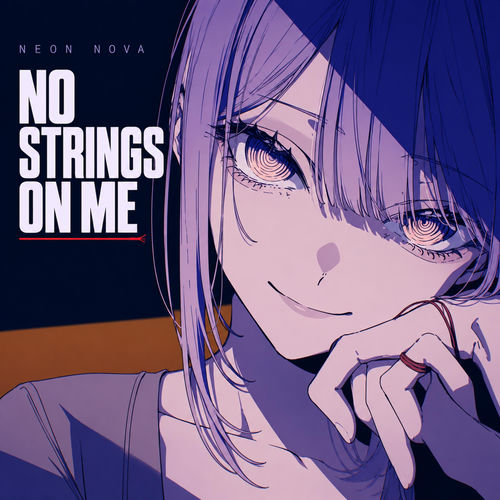 NO STRINGS ON ME