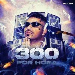 Cover of A 300 por Hora