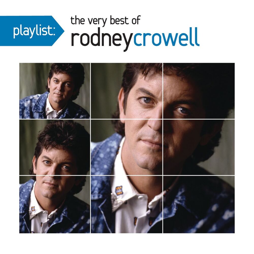 Picture of Playlist: The Very Best Of Rodney Crowell