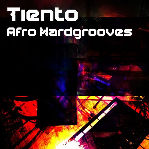  Tiento - Afro Hardgrooves (2024) 