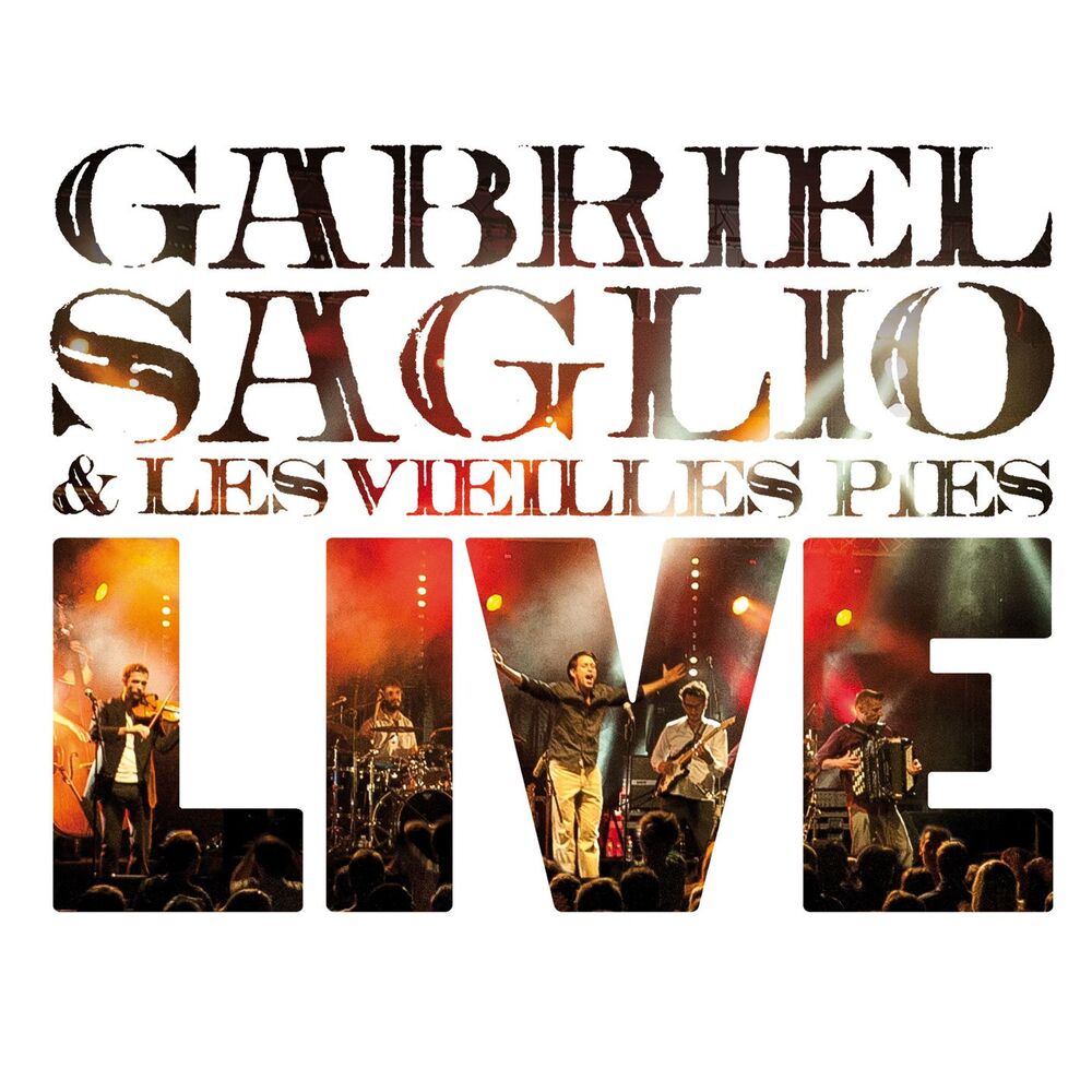 Picture of Gabriel Saglio & les vieilles pies (Live)
